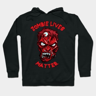 zombie lives matter Hoodie